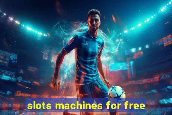 slots machines for free