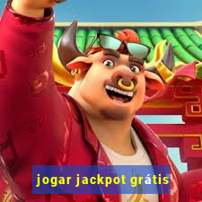 jogar jackpot grátis