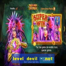 level devil - not a troll game