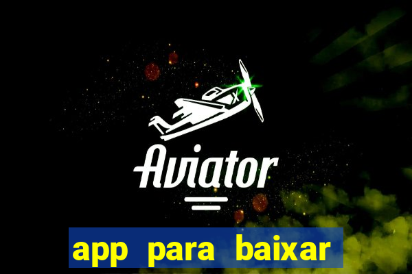 app para baixar jogos hackeados android