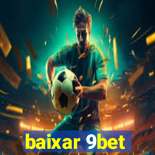 baixar 9bet