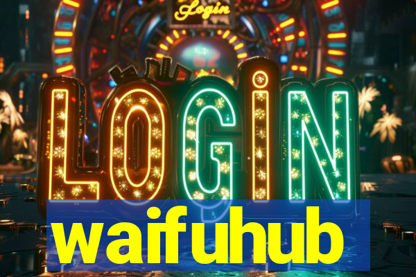 waifuhub