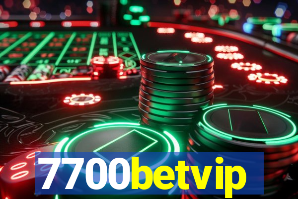 7700betvip