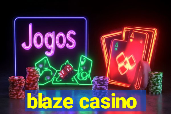 blaze casino