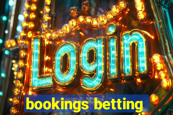 bookings betting