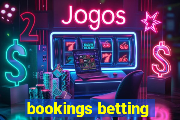 bookings betting