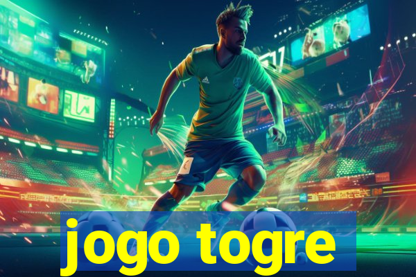 jogo togre