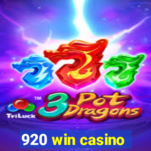 920 win casino