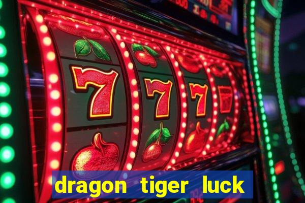 dragon tiger luck demo pg slot demo