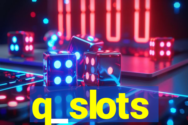 q_slots