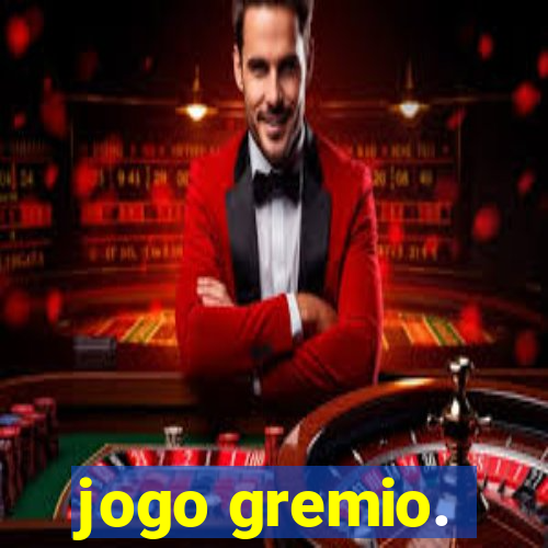 jogo gremio.