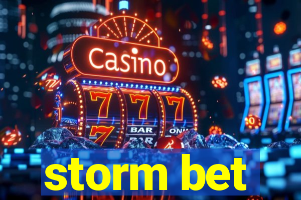 storm bet