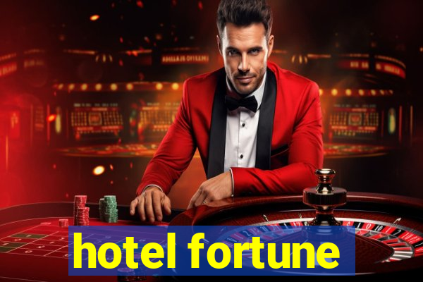 hotel fortune