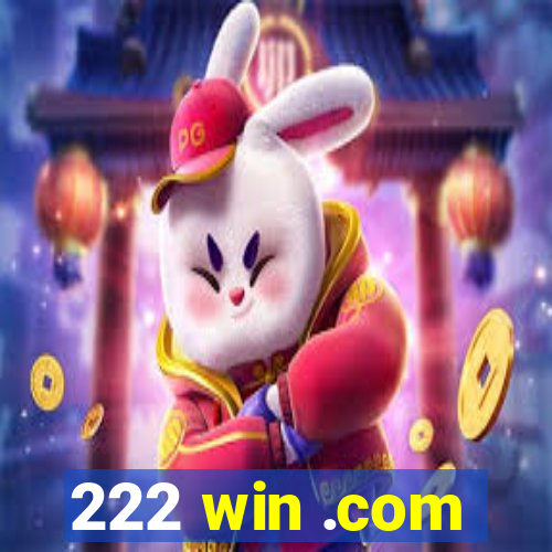 222 win .com