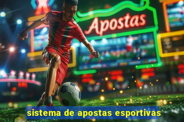 sistema de apostas esportivas