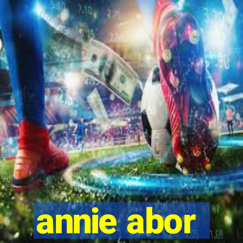 annie abor