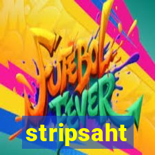 stripsaht