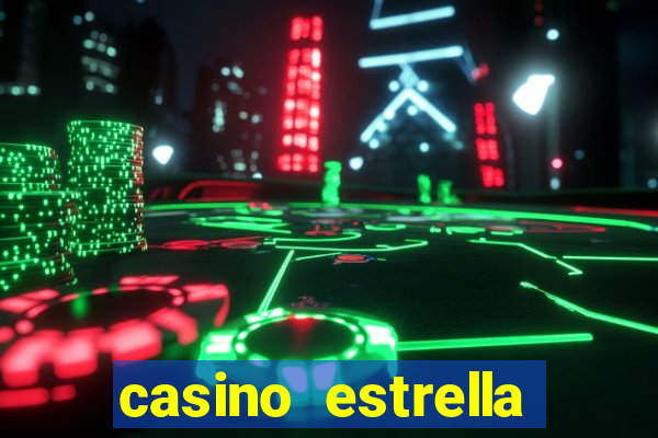 casino estrella iniciar sesión