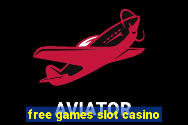 free games slot casino