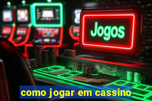 como jogar em cassino