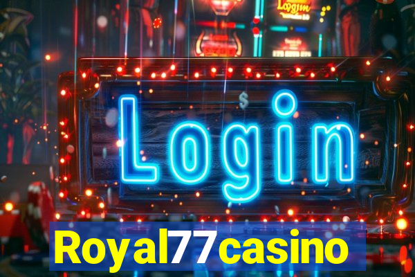 Royal77casino