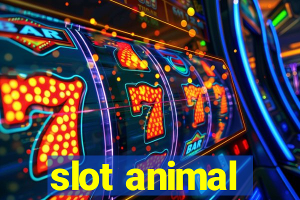 slot animal