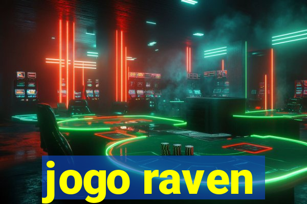 jogo raven