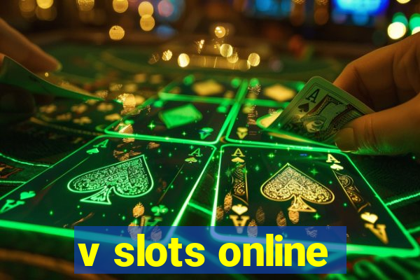 v slots online