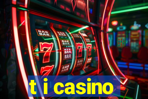 t i casino