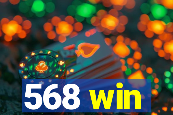 568 win