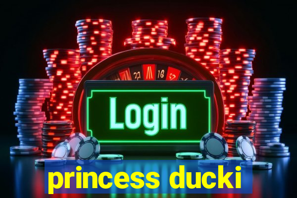 princess ducki