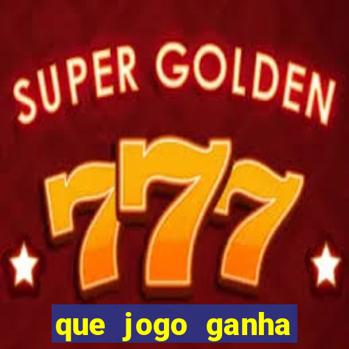 que jogo ganha dinheiro de verdade