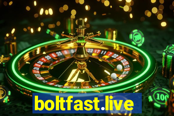 boltfast.live