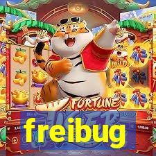 freibug