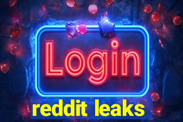 reddit leaks