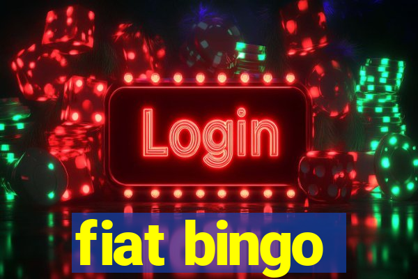 fiat bingo