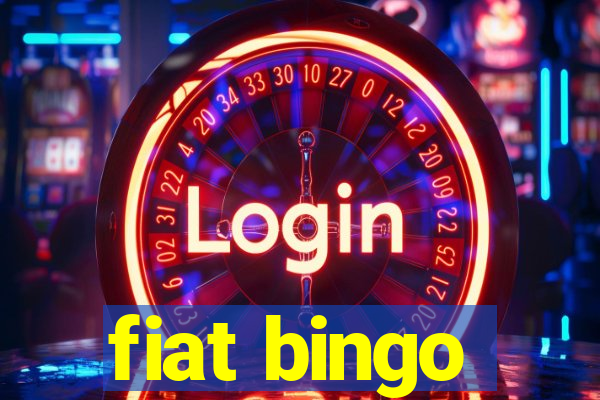 fiat bingo