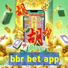 bbr bet app