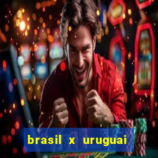 brasil x uruguai ao vivo multicanais