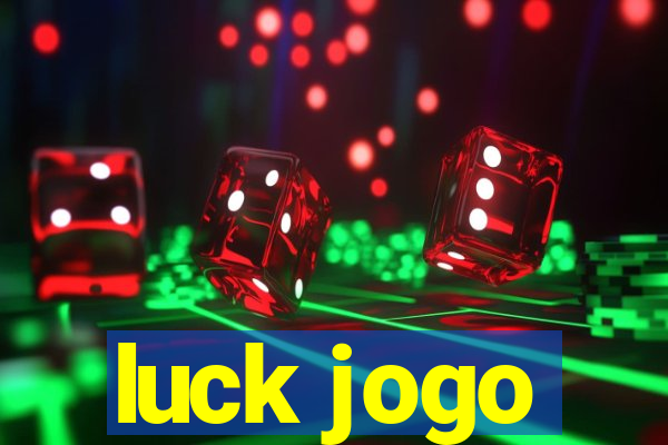 luck jogo