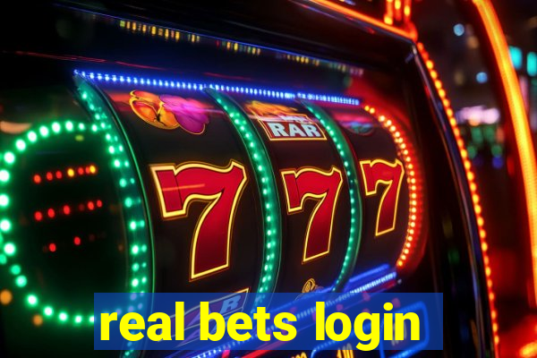 real bets login