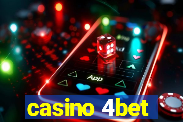 casino 4bet