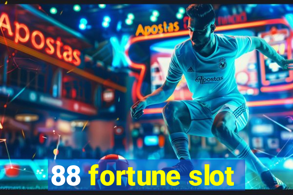 88 fortune slot