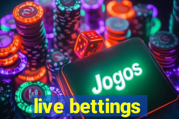 live bettings