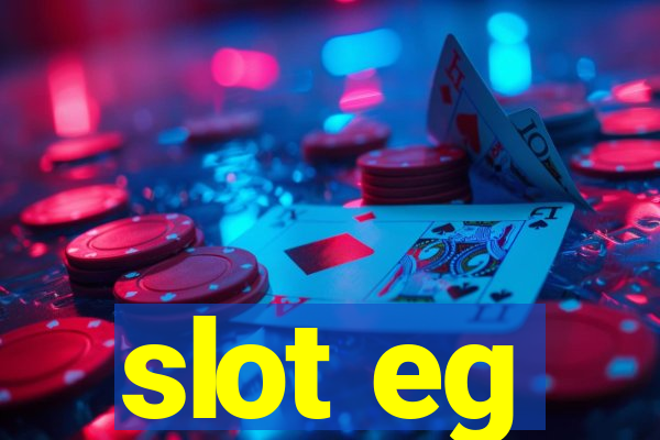 slot eg