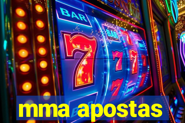 mma apostas