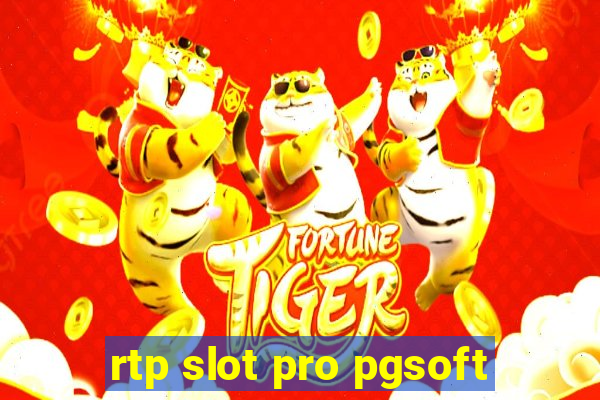 rtp slot pro pgsoft