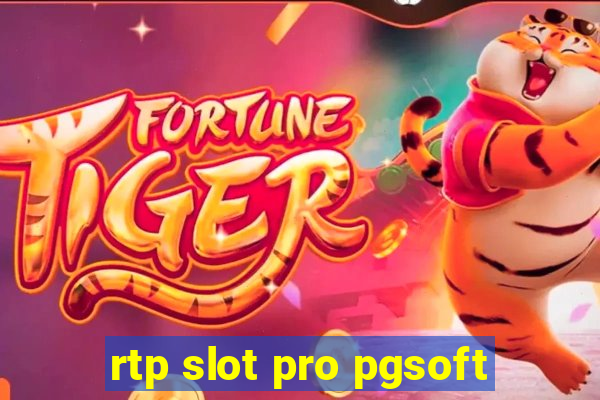 rtp slot pro pgsoft