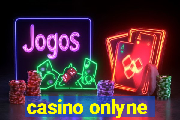 casino onlyne