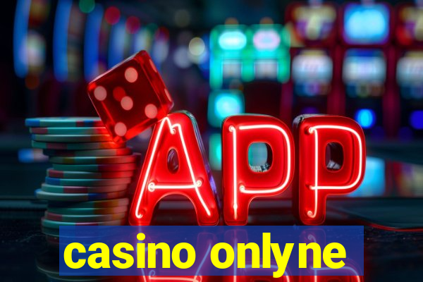 casino onlyne